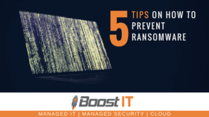 Boost IT How to Prevent Ransomware 6 1